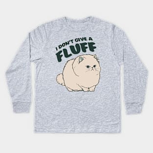 I Don't Give a Fluff || Adorable Fluffy Persian Cat Kids Long Sleeve T-Shirt